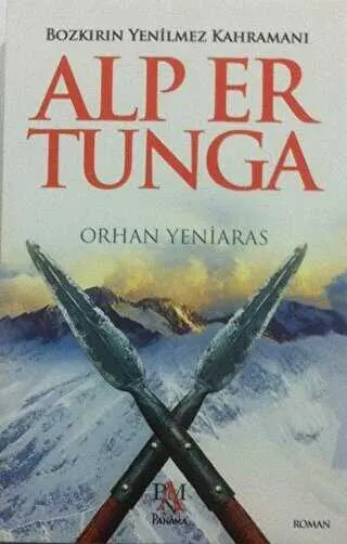 Bozkırın Yenilmez Kahramanı: Alp Er Tunga kapağı