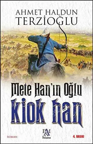 Mete Han`ın Oğlu Kiok Han kapağı