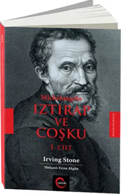 Michelangelo Iztırap ve Coşku 1.Cilt kapağı