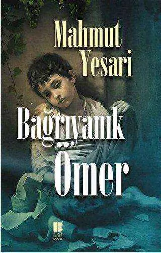 Bağrıyanık Ömer kapağı