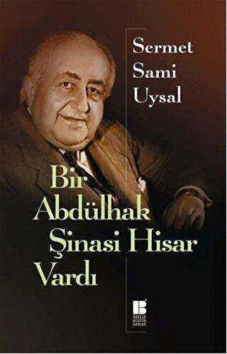 Bir Abdülhak Şinasi Hisar Vardı kapağı