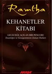 Kehanetler Kitabı : Geleceğe Açılan Bir Pencereİnsanlığın ve Gezegenimizin Zaman Hatları kapağı