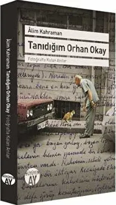 Tanıdığım Orhan Okay kapağı