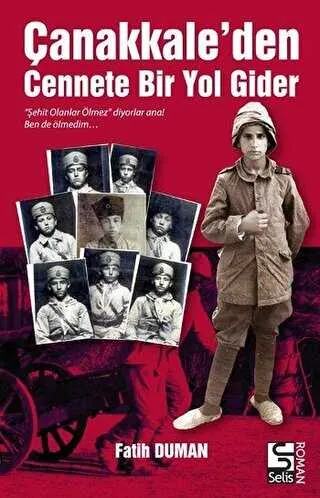Çanakkale`den Cennete Bir Yol Gider kapağı