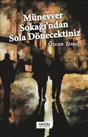 Münevver Sokağı'ndan Sola Dönecektiniz kapağı