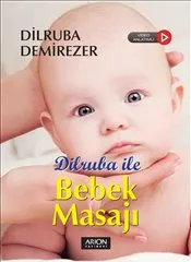 Dilruba ile Bebek Masajı : Video Anlatımlı kapağı