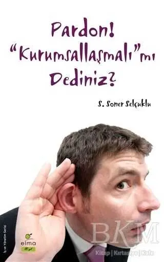 Pardon!  Kurumsallaşmalı mı Dediniz? kapağı