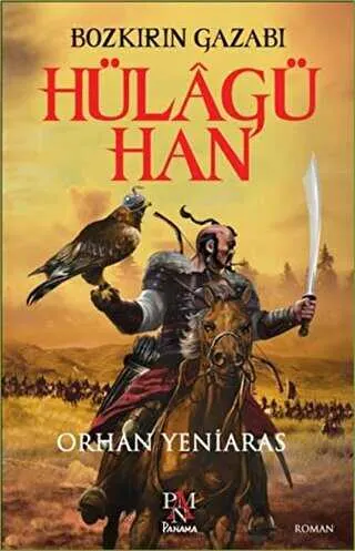 Hülagü Han: Bozkırın Gazabı kapağı