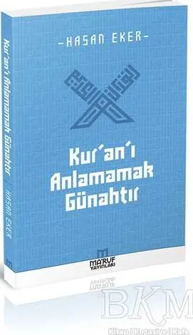 Kur`an`ı Anlamamak Günahtır kapağı