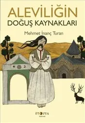 Aleviliğin Doğuş Kaynakları kapağı