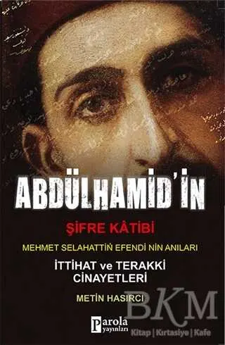 Abdülhamit`in Şifre Katibi kapağı
