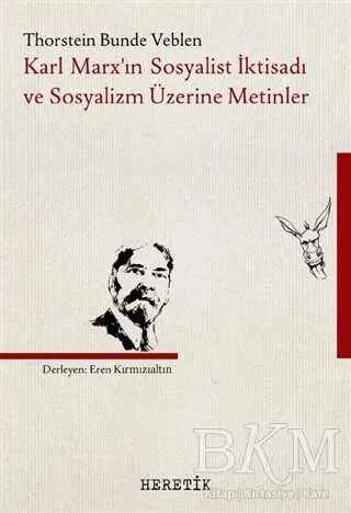 Karl Marx’ın Sosyalist İktisadı ve Sosyalizm Üzerine Metinler kapağı