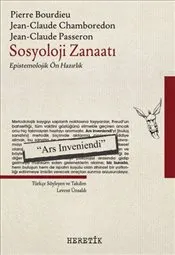 Sosyoloji Zanaatı : Epistemolojik Ön Hazırlık kapağı