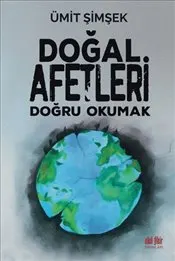 Doğal Afetleri Doğru Okumak kapağı