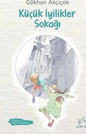 Küçük İyilikler Sokağı kapağı