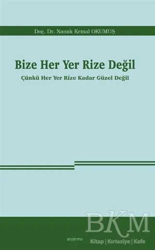 Bize Her Yer Rize Değil kapağı