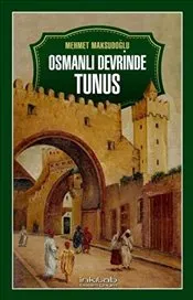 Osmanlı Devrinde Tunus kapağı