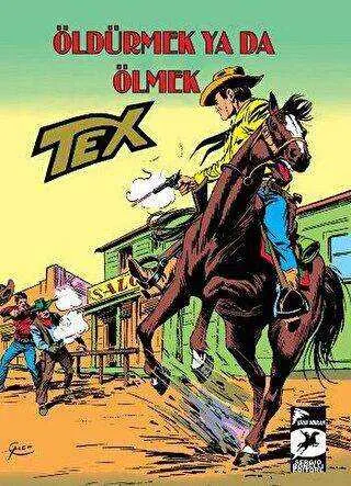 Tex Klasik Seri 29 - Öldürmek Ya Da Ölmek-Ödül : İki Bin Dolar kapağı