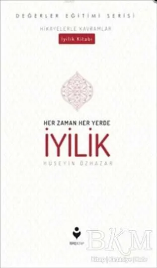 Her Zaman Her Yerde İyilik kapağı