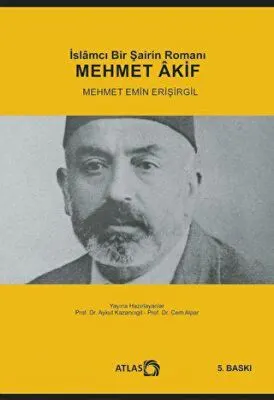 İslamcı Bir Şairin Romanı Mehmet Akif kapağı