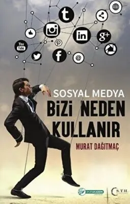Sosyal Medya Bizi Neden Kullanır kapağı