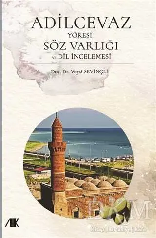 Adilcevaz Yöresi Söz Varlığı ve Dil İncelemesi kapağı