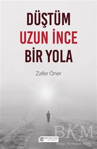 Düştüm Uzun İnce Bir Yola kapağı