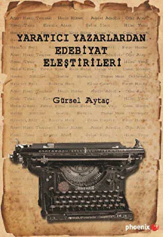 Yaratıcı Yazarlardan Edebiyat Eleştirileri kapağı