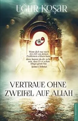 Vertraue Ohne Zweifel Auf Allah kapağı