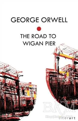 The Road To Wigan Pier kapağı
