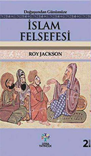 Doğuşundan Günümüze İslam Felsefesi kapağı