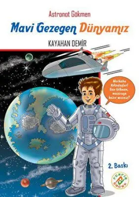 Mavi Gezegen Dünyamız - Astronot Gökmen kapağı