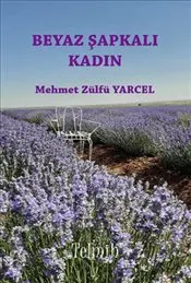 Beyaz Şapkalı Kadın kapağı