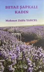 Beyaz Şapkalı Kadın kapağı