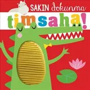 Sakın Dokunma Timsaha kapağı