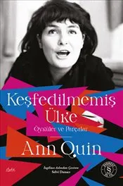 Keşfedilmemiş Ülke : Öyküler ve Parçalar kapağı