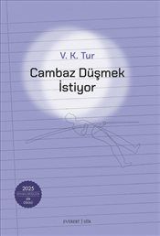 Cambaz Düşmek İstiyor kapağı