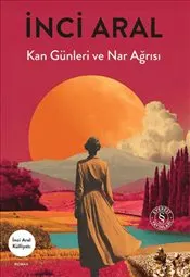 Kan Günleri ve Nar Ağrısı kapağı