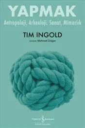 Yapmak - Antropoloji Arkeoloji Sanat Mimarlık kapağı
