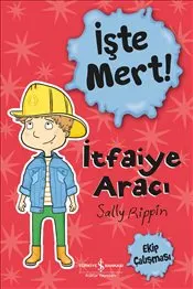 İşte Mert : İtfaiye Aracı kapağı