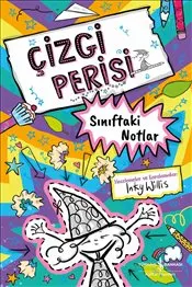 Çizgi Perisi : Sınıftaki Notlar kapağı