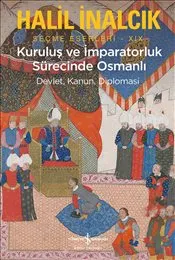 Kuruluş ve İmparatorluk Sürecinde Osmanlı kapağı
