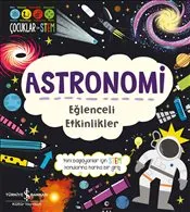 Astronomi : Eğlenceli Etkinlikler kapağı