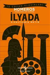 İlyada : Kısaltılmış Metin kapağı