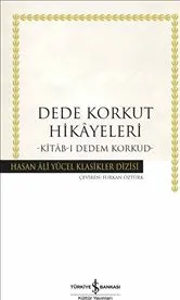 Dede Korkut Hikayeleri : Kitab-ı Dedem Korkud kapağı