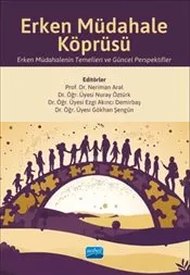 Erken Müdahale Köprüsü : Erken Müdahalenin Temelleri ve Güncel Perspektifler kapağı