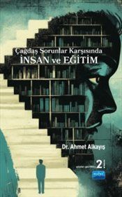 Çağdaş Sorunlar Karşısında İnsan ve Eğitim kapağı