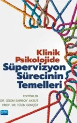 Klinik Psikolojide Süpervizyon Sürecinin Temelleri kapağı