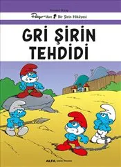 Gri Şirin Tehdidi : Yirminci Kitap Peyo’dan Bir Şirin Hikâyesi kapağı
