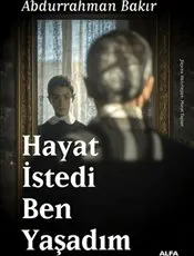 Hayat İstedi Ben Yaşadım kapağı